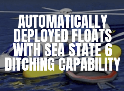 Automatically Deployed Floats with Sea State 6 Ditching Capability